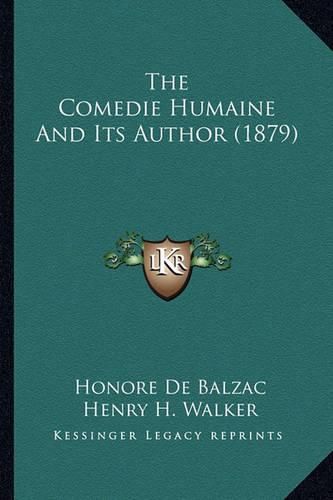 The Comedie Humaine and Its Author (1879)