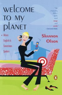 Cover image for Welcome to My Planet: Where English Is Sometimes Spoken