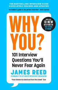Cover image for Why You?: 101 Interview Questions You'll Never Fear Again