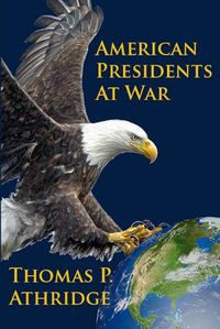 Cover image for American Presidents at War