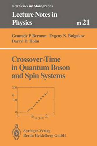 Cover image for Crossover-Time in Quantum Boson and Spin Systems