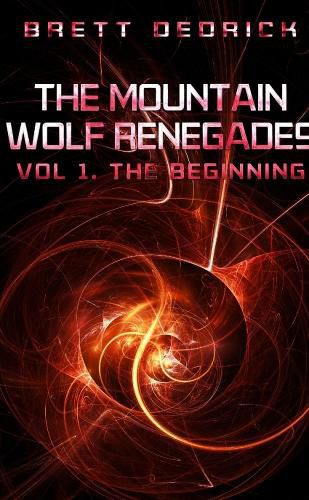 Cover image for The Mountain Wolf Renegades Vol. 1 The Beginning