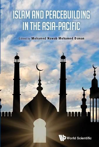 Cover image for Islam And Peacebuilding In The Asia-pacific