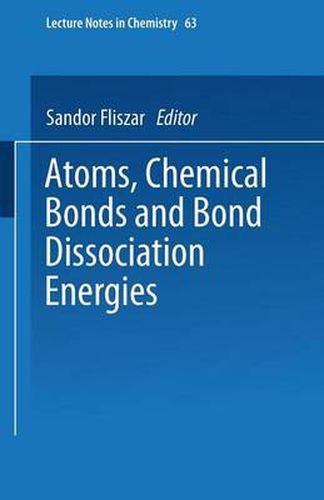 Cover image for Atoms, Chemical Bonds and Bond Dissociation Energies