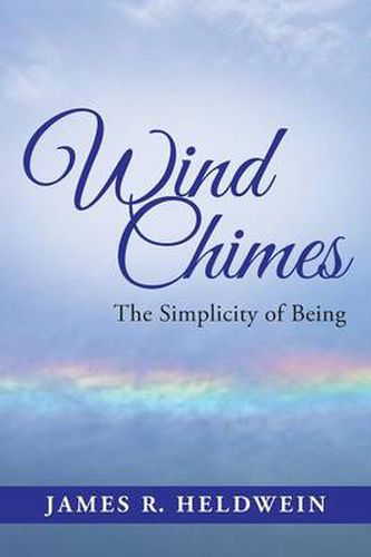 Cover image for Wind Chimes: The Simplicity of Being