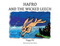 Cover image for Hafro & The Wicked Leech