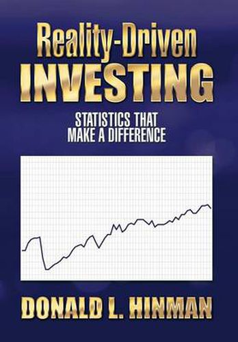 Cover image for Reality-Driven Investing: Statistics That Make a Difference