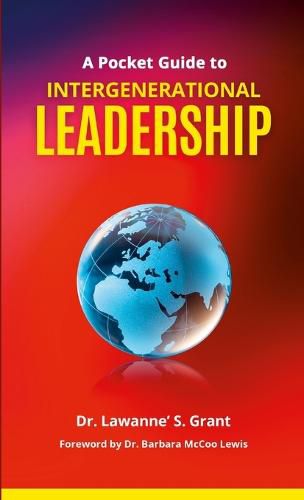 Cover image for A Pocket Guide to Intergenerational Leadership