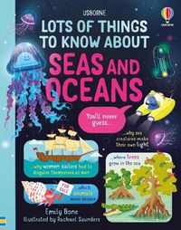 Cover image for Lots of Things to Know About Seas and Oceans