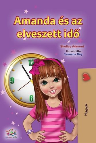 Amanda and the Lost Time (Hungarian Book for Kids)