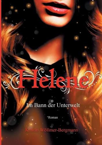 Cover image for Helene: Im Bann der Unterwelt Band I