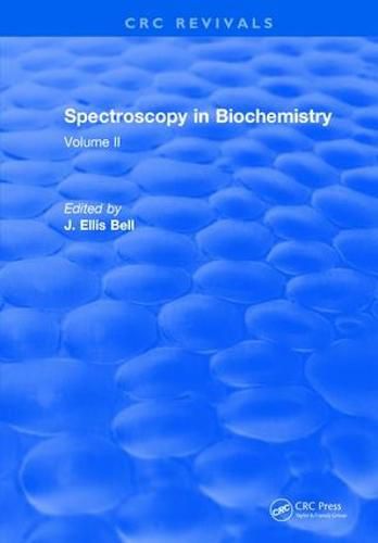 Cover image for Spectroscopy in Biochemistry: Volume II