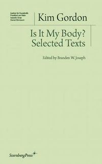 Cover image for Is It My Body? - Selected Texts