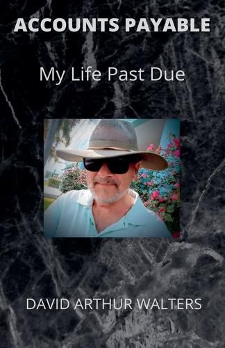 Accounts Payable - My Life Past Due