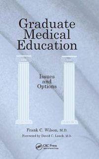Cover image for Graduate Medical Education: Issues and Options