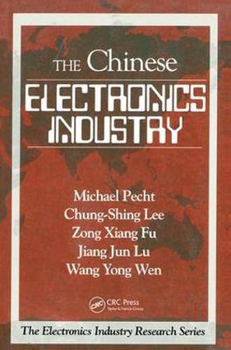 Cover image for The Chinese Electronics Industry