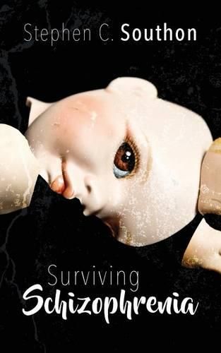Cover image for Surviving Schizophrenia