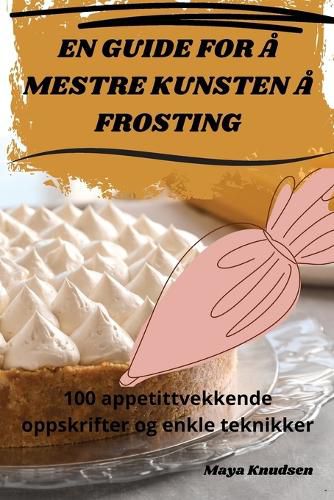 Cover image for En Guide for A Mestre Kunsten A Frosting