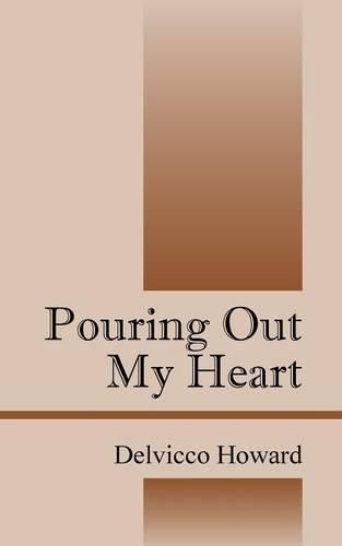 Cover image for Pouring Out My Heart