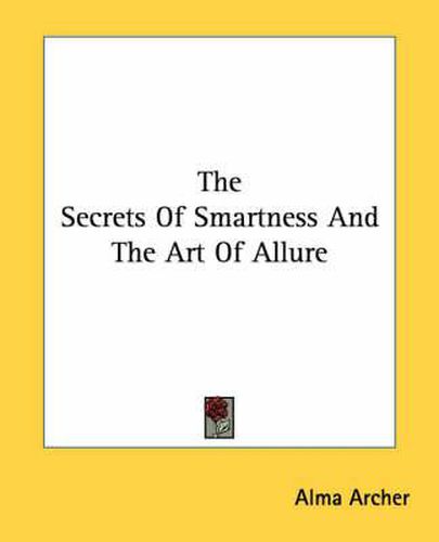 Cover image for The Secrets of Smartness and the Art of Allure