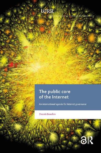 Cover image for The Public Core of the Internet: An international Agenda for Internet Governance