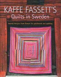 Cover image for Kaffe Fassett's Quilts in Sweden