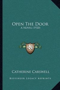 Cover image for Open the Door: A Novel (1920)