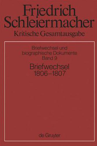 Briefwechsel 1806-1807: (Briefe 2173-2597)