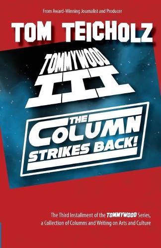 Cover image for Tommywood III: The Column Strikes Back!