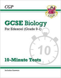 Cover image for Grade 9-1 GCSE Biology: Edexcel 10-Minute Tests (with answers)