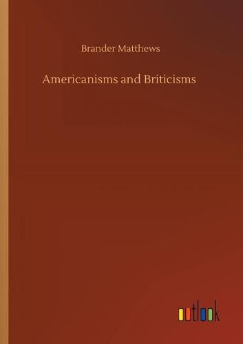 Cover image for Americanisms and Briticisms
