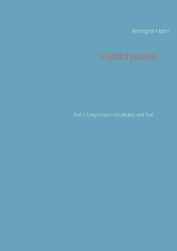 Cover image for Vajrabhairava: Part 1 Long Version Vocabulary and Text