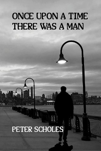 Cover image for Once Upon A Time There Was A Man