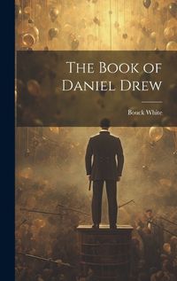 Cover image for The Book of Daniel Drew