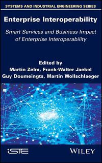 Cover image for Enterprise Interoperability: Smart Services and Business Impact of Enterprise Interoperability