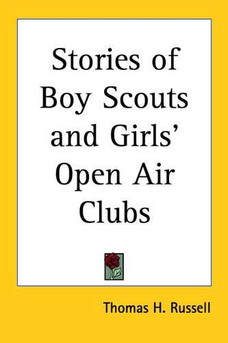 Cover image for Stories of Boy Scouts and Girls' Open Air Clubs