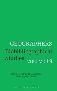 Cover image for Geographers: Biobibliographical Studies