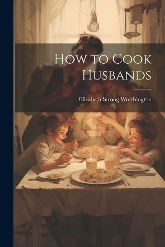 Cover image for How to Cook Husbands