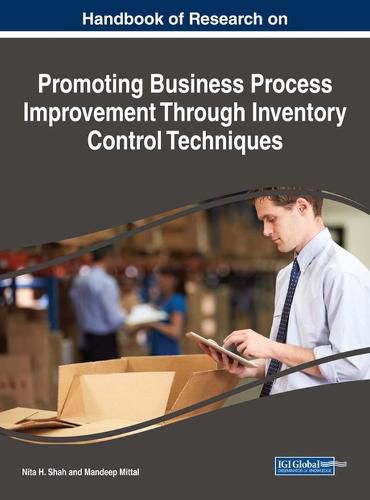 Cover image for Handbook of Research on Promoting Business Process Improvement Through Inventory Control Techniques