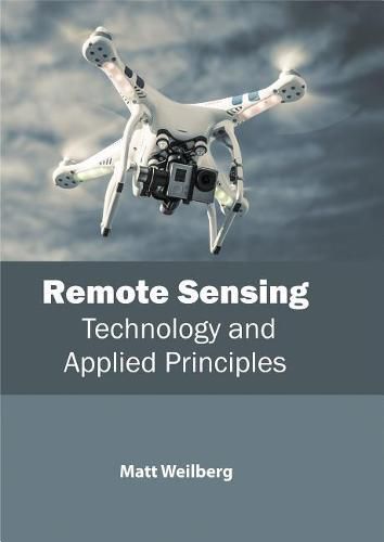 Cover image for Remote Sensing: Technology and Applied Principles