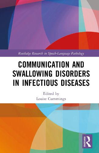 Cover image for Communication and Swallowing Disorders in Infectious Diseases
