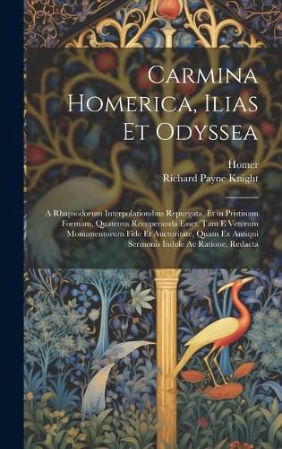 Cover image for Carmina Homerica, Ilias Et Odyssea