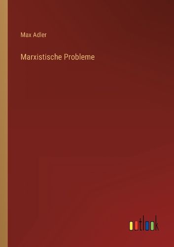 Cover image for Marxistische Probleme
