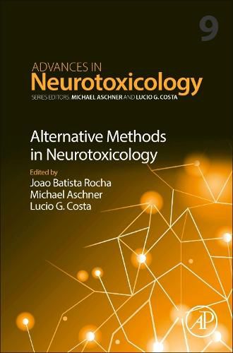 Alternative Methods in Neurotoxicology: Volume 9