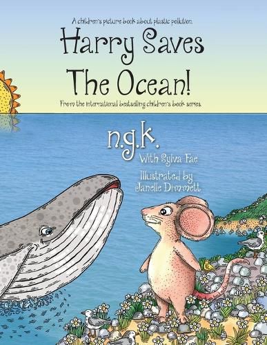 Cover image for Harry Saves The Ocean!: Teaching children about plastic pollution and recycling.
