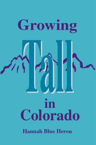 Cover image for Growing Tall in Colorado