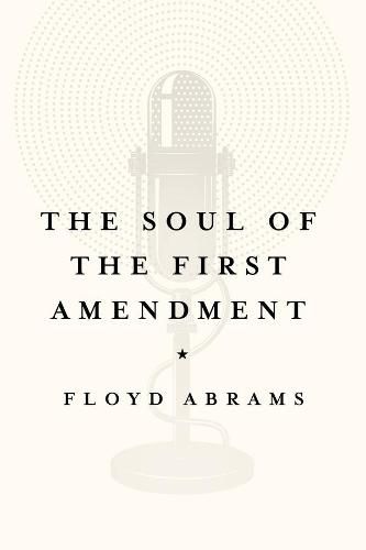 Cover image for The Soul of the First Amendment