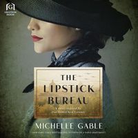 Cover image for The Lipstick Bureau: A Novel of World War II