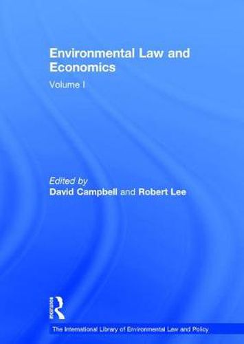 Cover image for Environmental Law and Economics, Volumes I and II: Volume I: Private Law and Property Rights; Volume II: Pollution, Property and Public Law