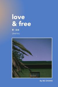 Cover image for Love and Free (2nd Edition)